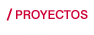 Proyectos
